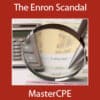 Fraud: The Enron Scandal