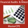 Governmental Auditing: Course 3 - Financial Audits and Attestation Engagements