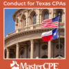 Ethics and Professional Conduct for Texas CPAs