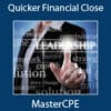 Best Practices for a Quicker Financial Close